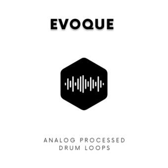 Evoque - Drums & Melody Loops -  Sample Pack