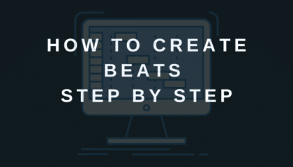 How to create beats step by step guide