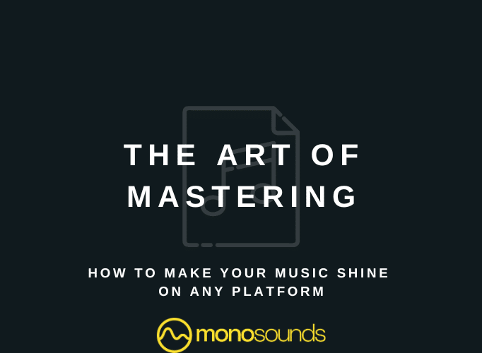 The art of mastering: how to make your music shine on any platform 