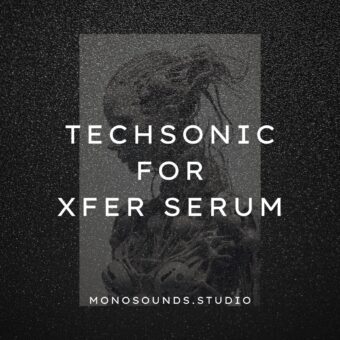 TechSonic - Premium Tech-House Presets for Xfer Serum