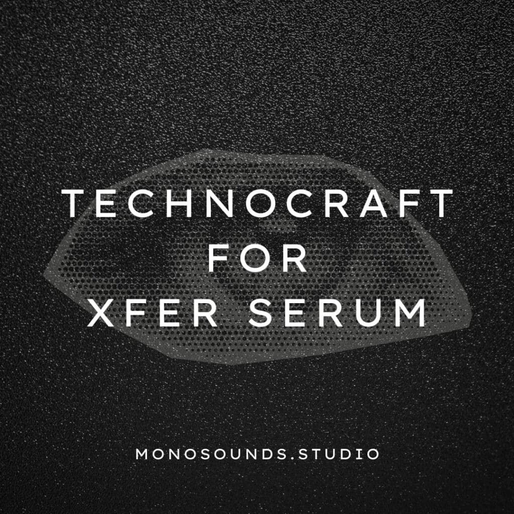 Techno presets for Xfer Serum 2 – Technocraft