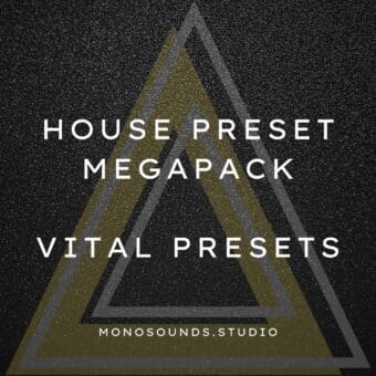 House Presets Megapack for Vital