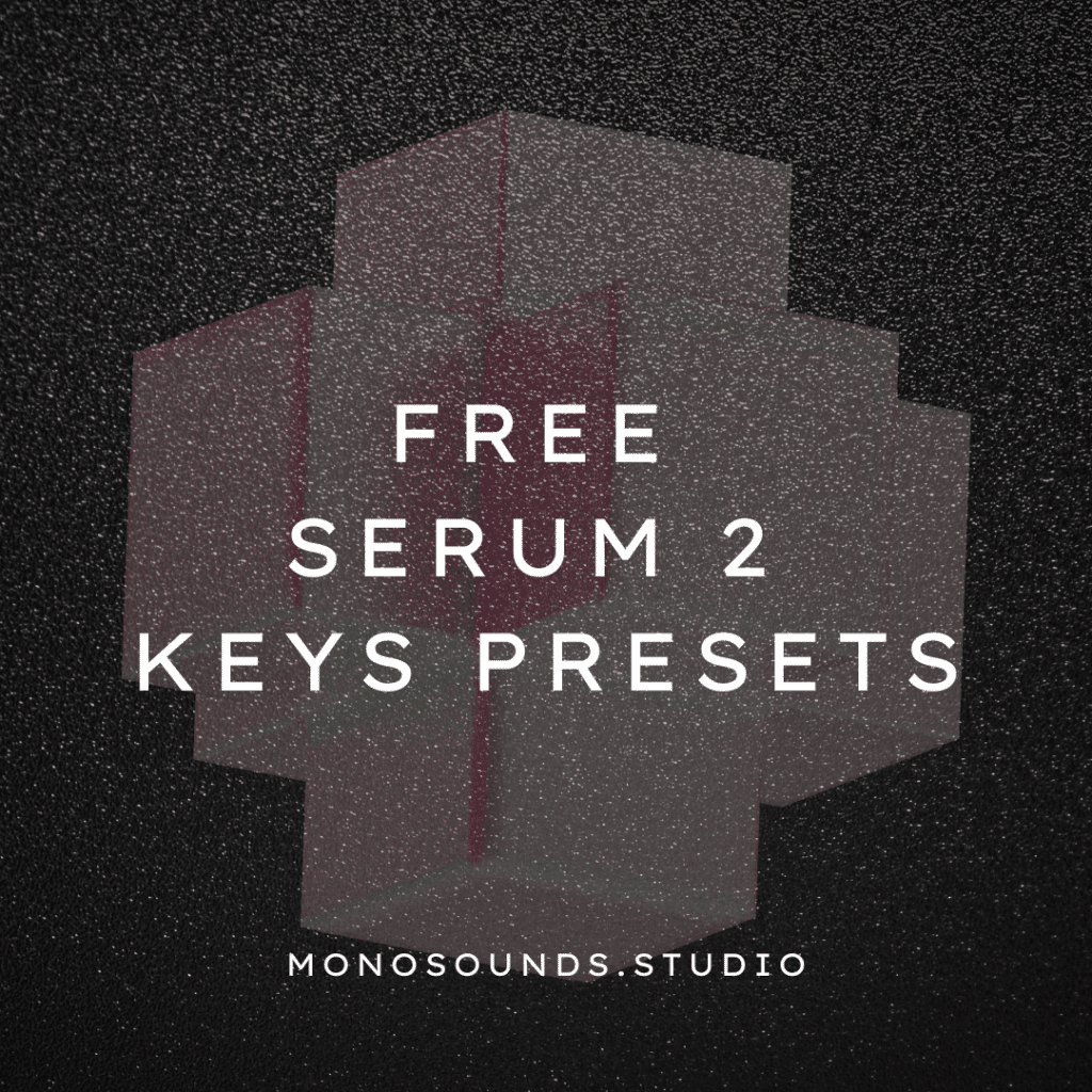 Free Serum 2 Keys Presets