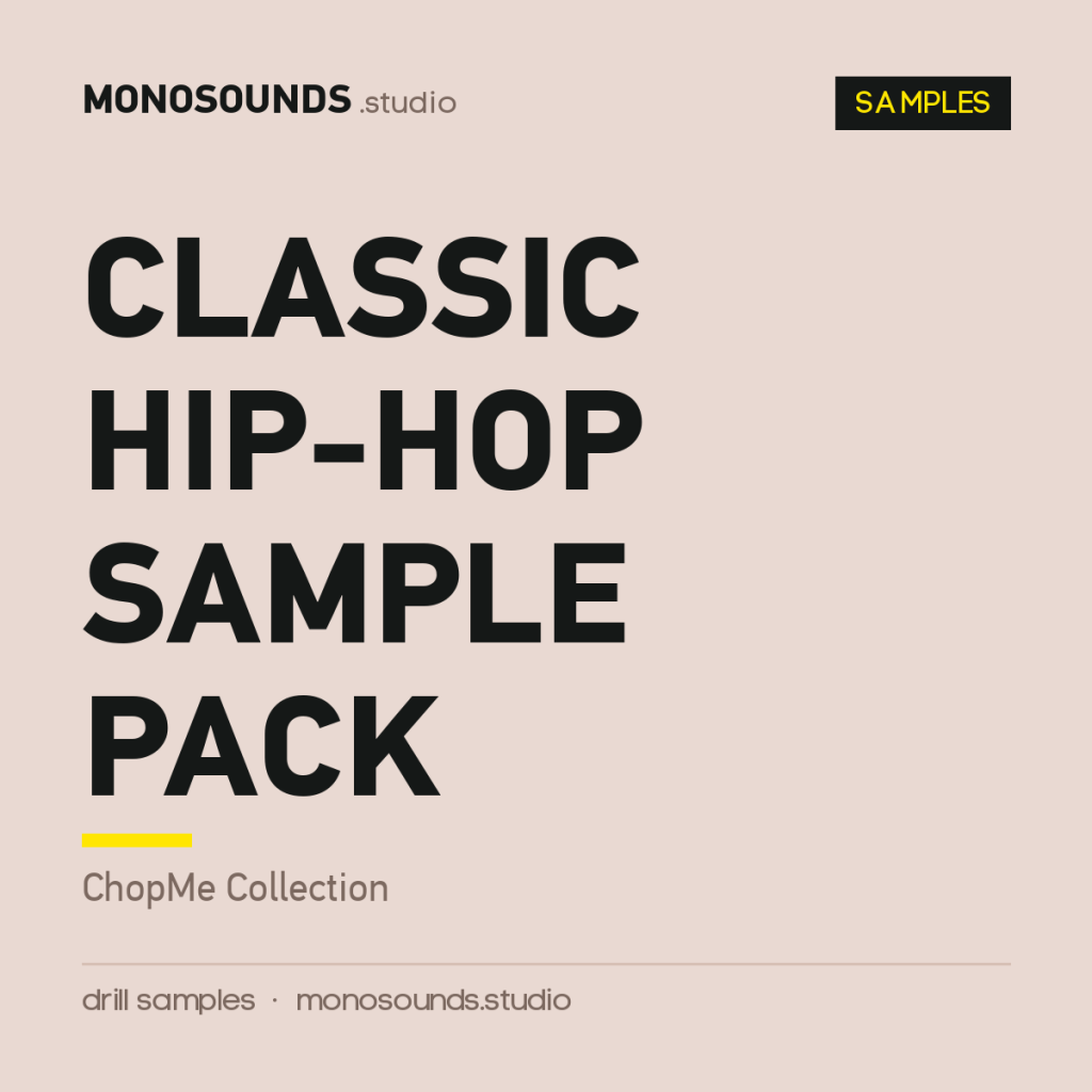 Classic Hip-Hop Sample Pack (+ChopMe Collection)