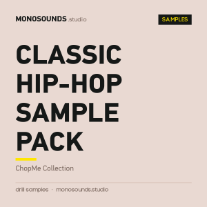 Classic Hip-Hop Sample Pack (+ChopMe Collection)