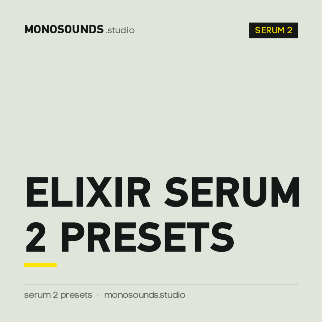 Elixir Serum 2 Presets