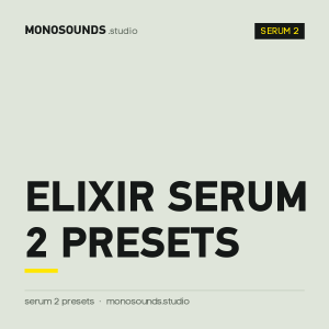 Elixir Serum 2 Presets
