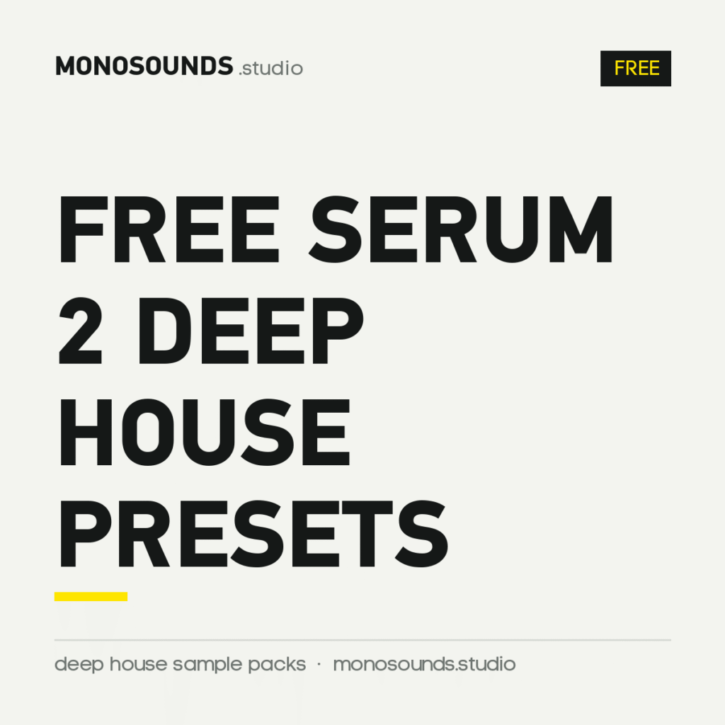 Free Serum 2 Deep House Presets