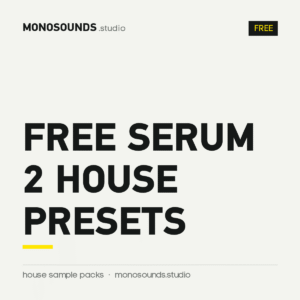 Free Serum 2 House Presets