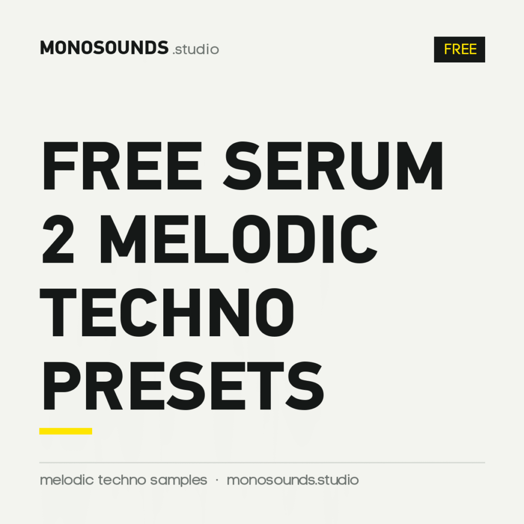 Free Serum 2 Melodic Techno Presets