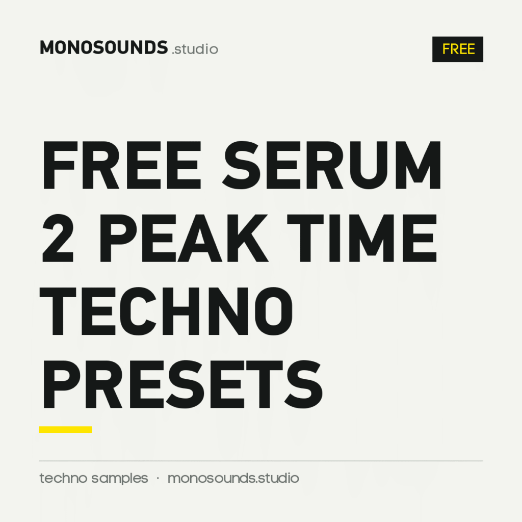 Free Serum 2 Peak Time Techno Presets