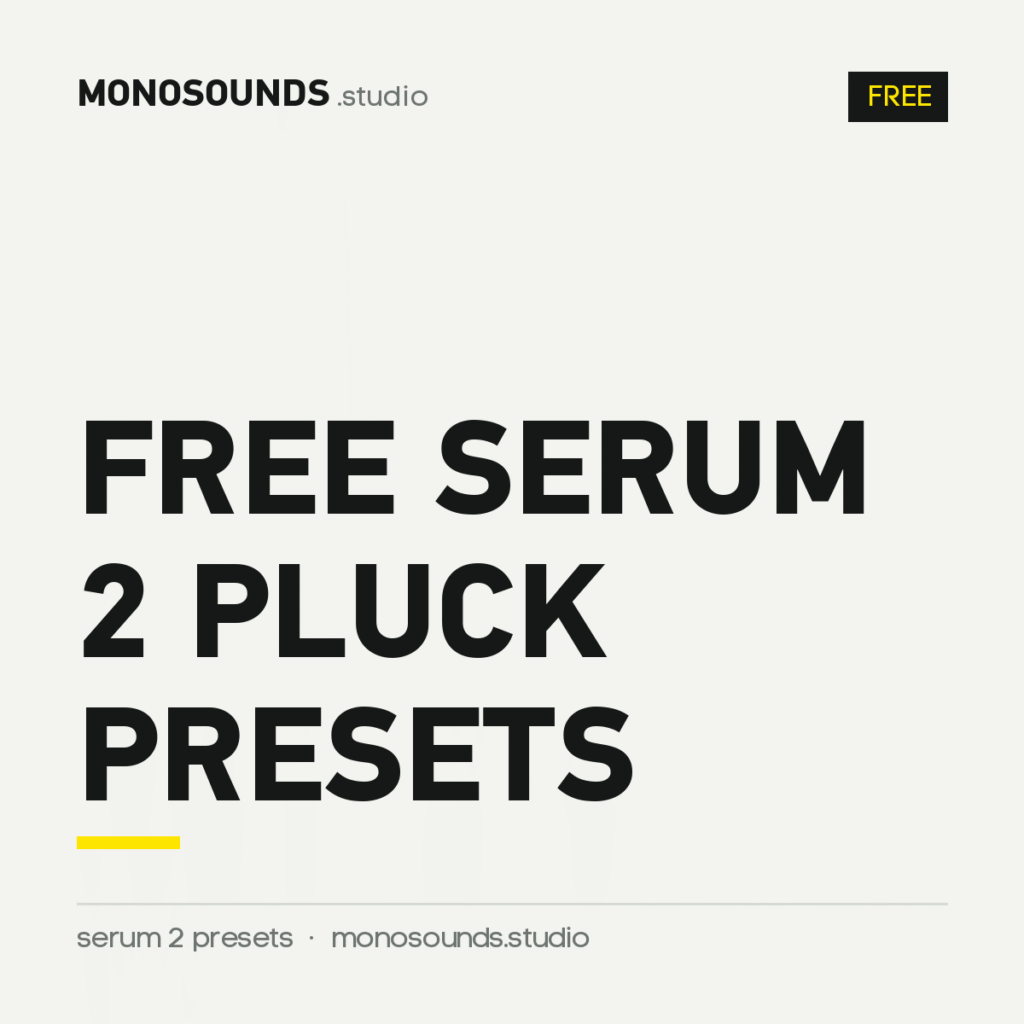 Free Serum 2 Pluck Presets