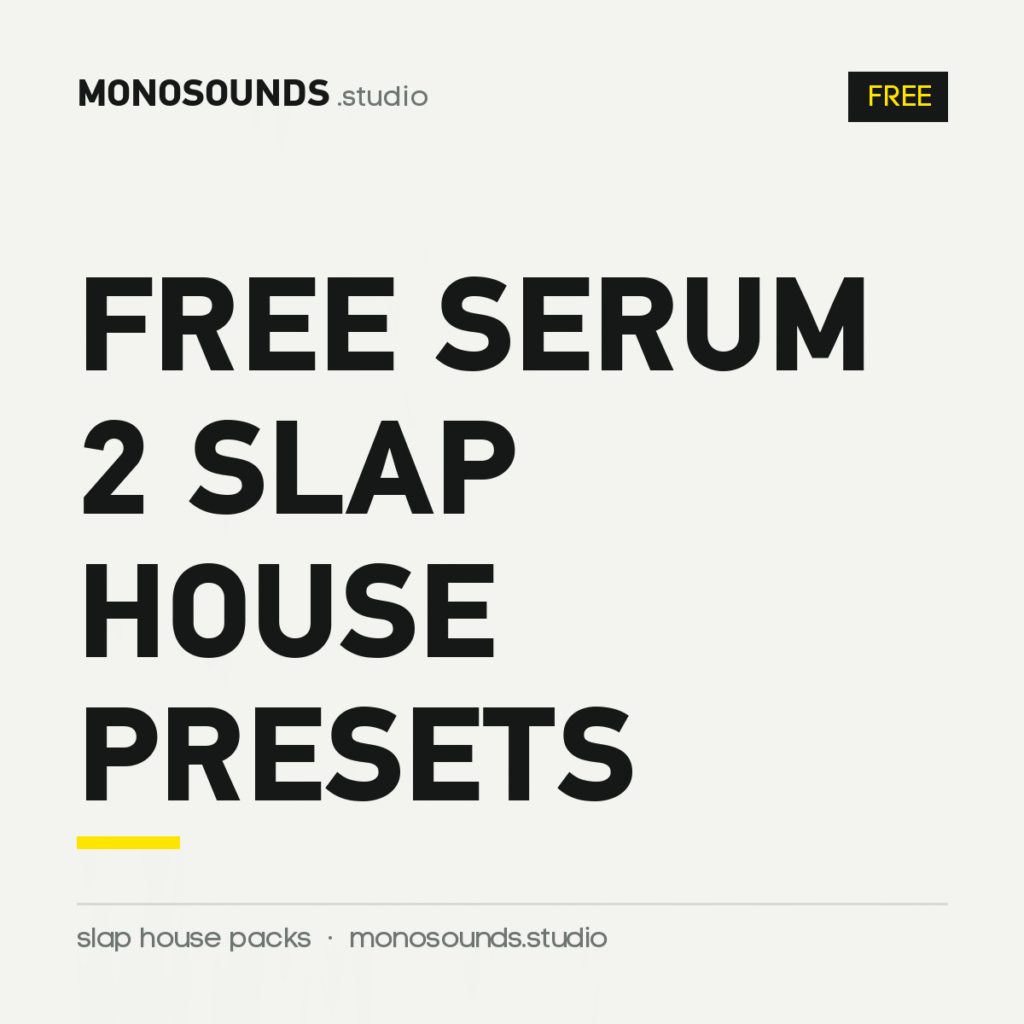 Free Serum 2 Slap House Presets
