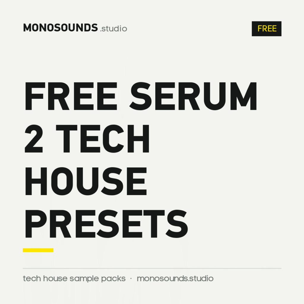 Free Serum 2 Tech House Presets