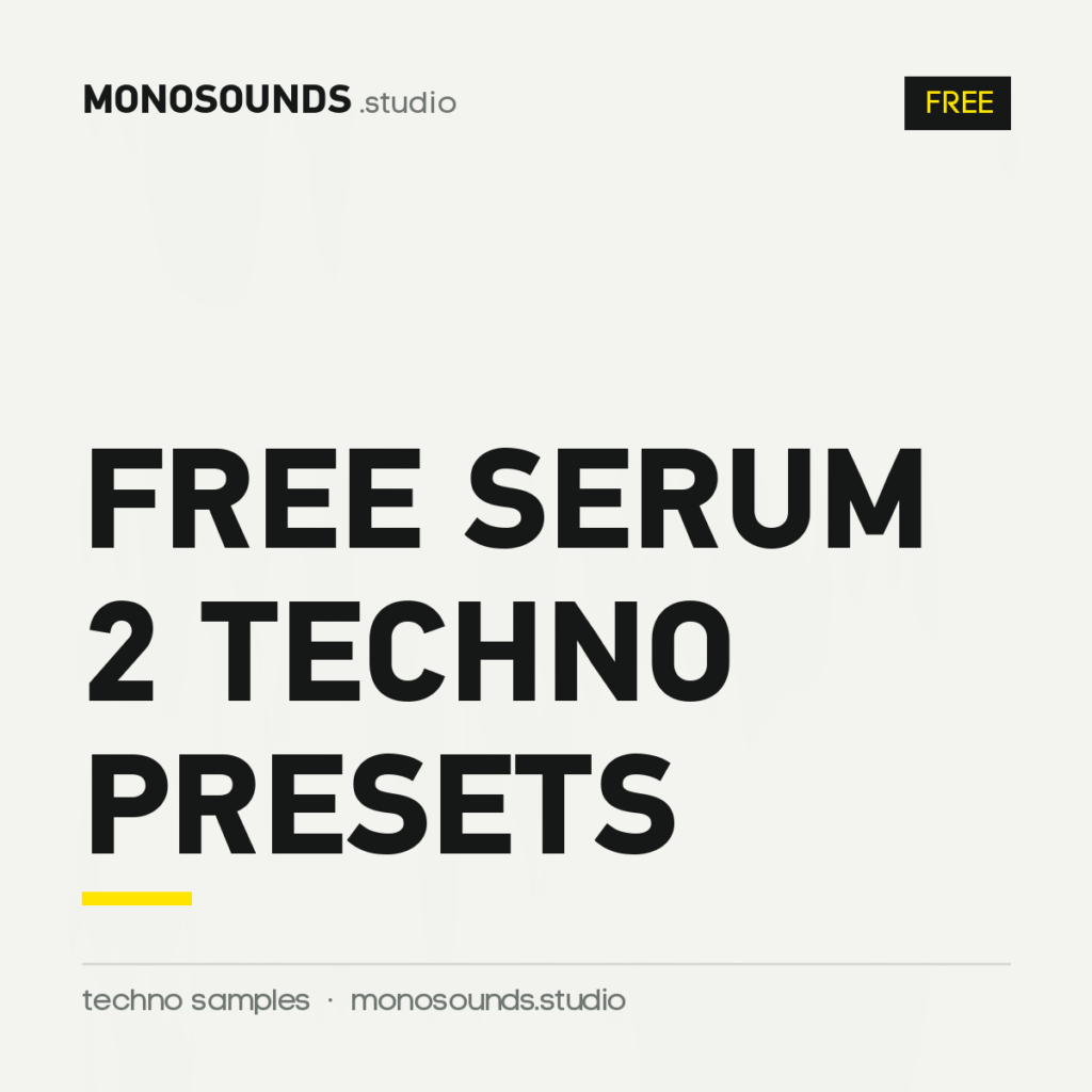Free Serum 2 Techno Presets