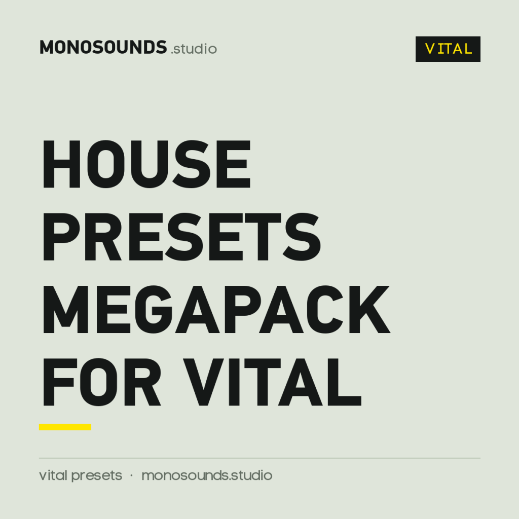 House Presets Megapack for Vital