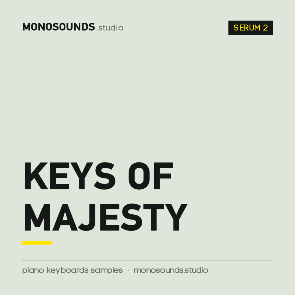 Xfer Serum 2 Piano Presets - Keys of Majesty