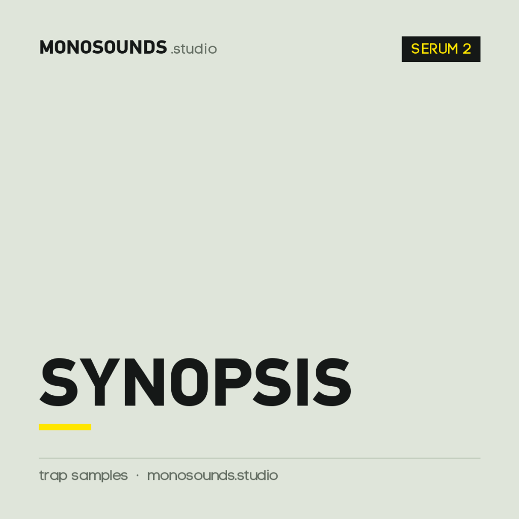 808 Presets For Xfer Serum 2 - Synopsis