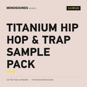 Titanium Hip Hop & Trap Sample Pack