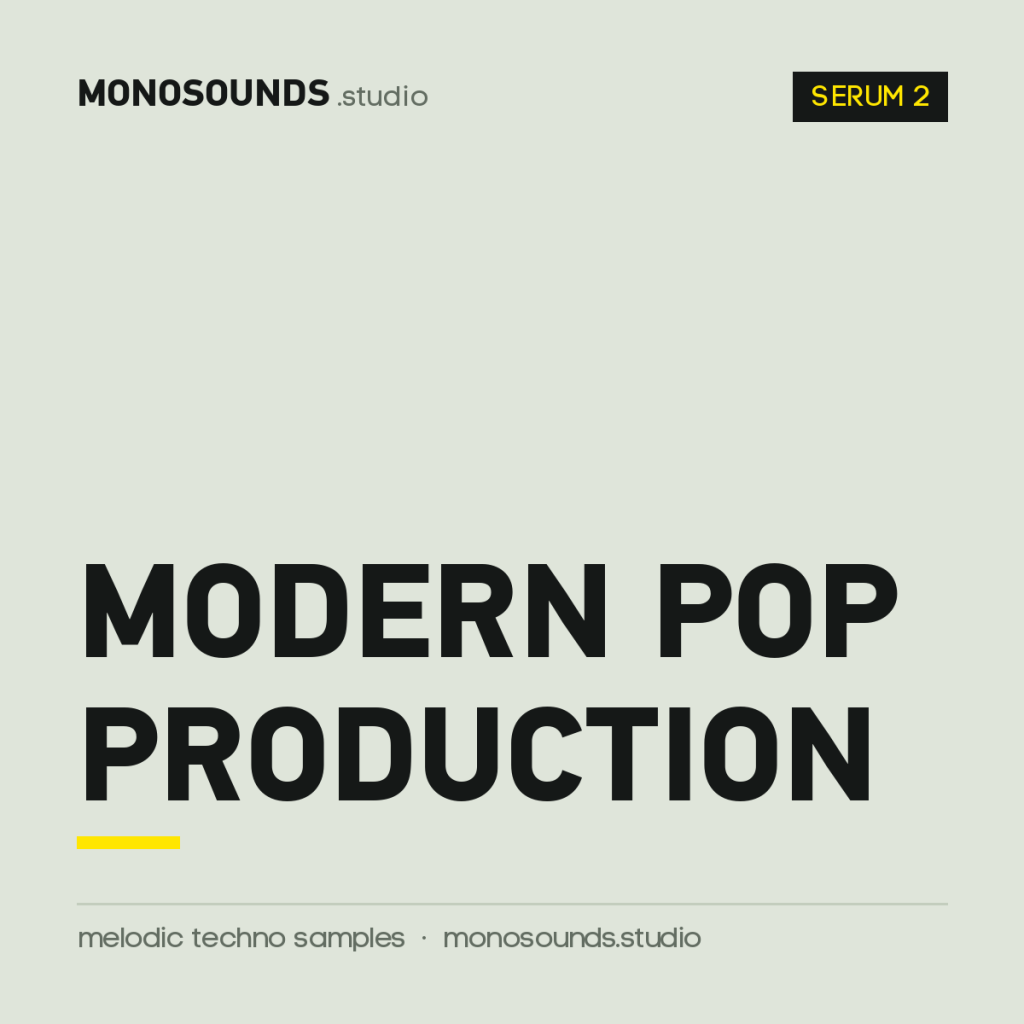 Modern Pop Production - Serum 2 Presets