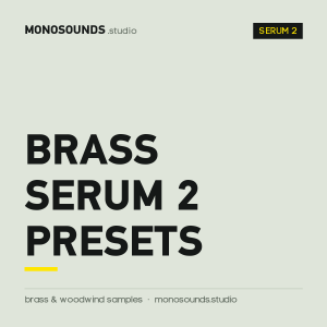 Brass Serum 2 Presets